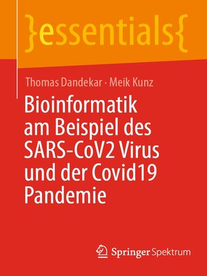 cover image of Bioinformatik am Beispiel des SARS-CoV2 Virus und der Covid19 Pandemie